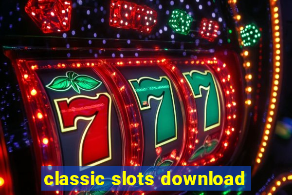 classic slots download